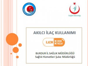 Akılcı İlaç ve Antibiyotik Kullanımı